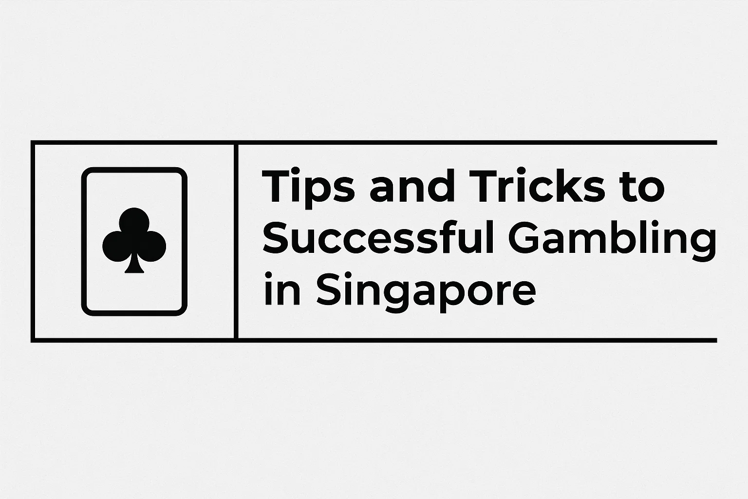 Tips and Tricks to Successful Gambling in Singapore